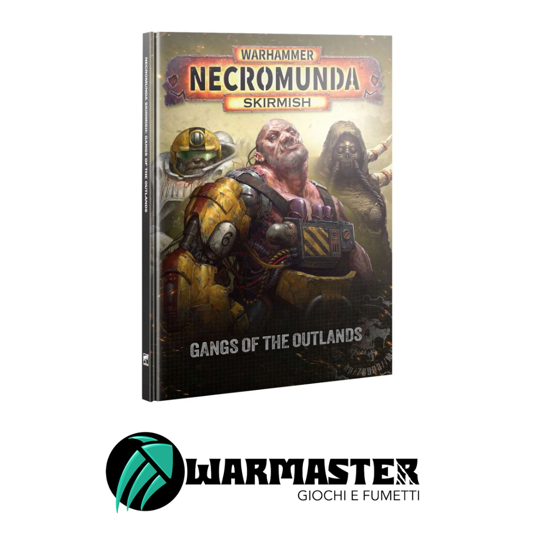 Necromunda Skirmish Gangs of The Outlands (Inglese)